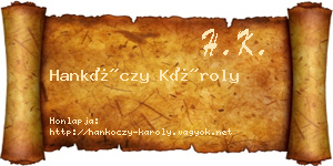 Hankóczy Károly névjegykártya
